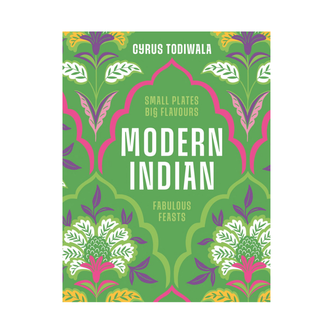 Modern Indian | Cyrus Todiwala