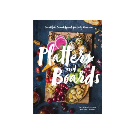 Book cover of 'Platters and Boards' with a colorful spread of food on a dark background